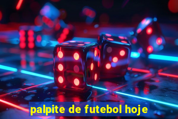 palpite de futebol hoje