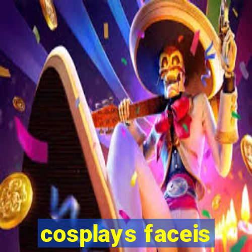 cosplays faceis