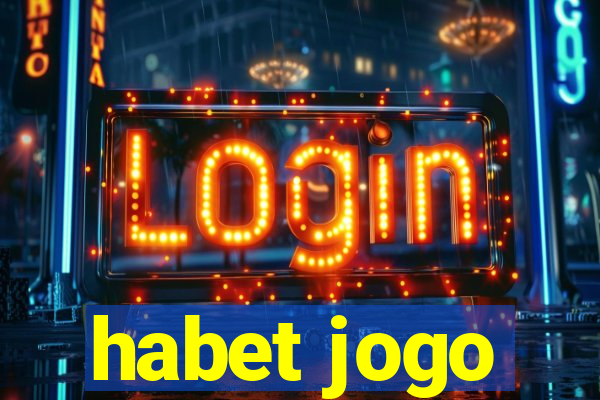 habet jogo