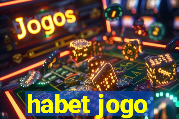 habet jogo