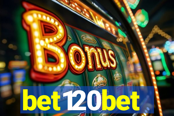 bet120bet