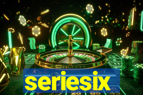 seriesix