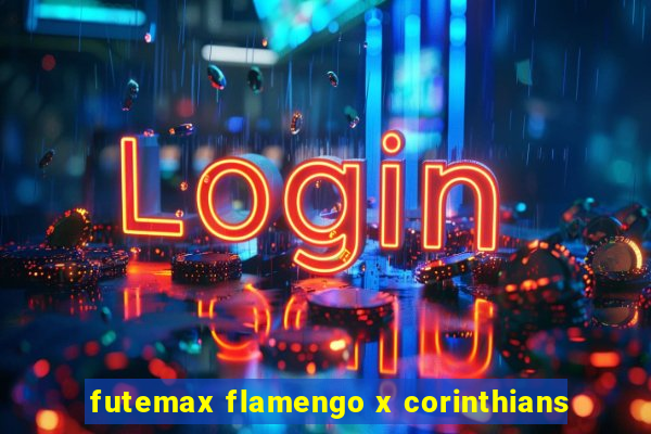 futemax flamengo x corinthians