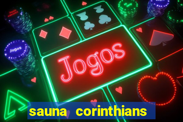 sauna corinthians santo andre