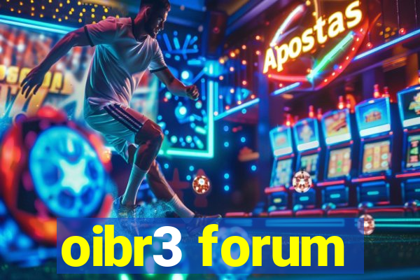 oibr3 forum