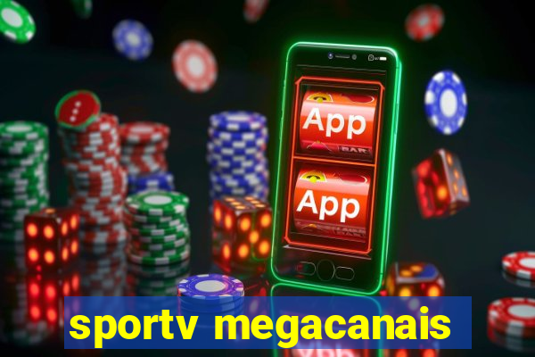 sportv megacanais