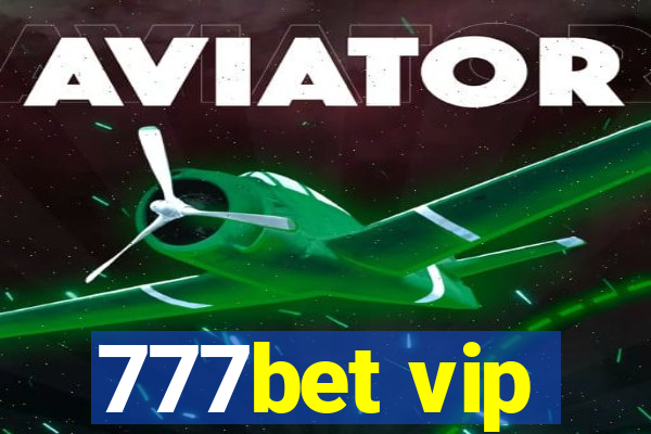 777bet vip