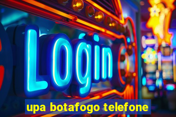 upa botafogo telefone