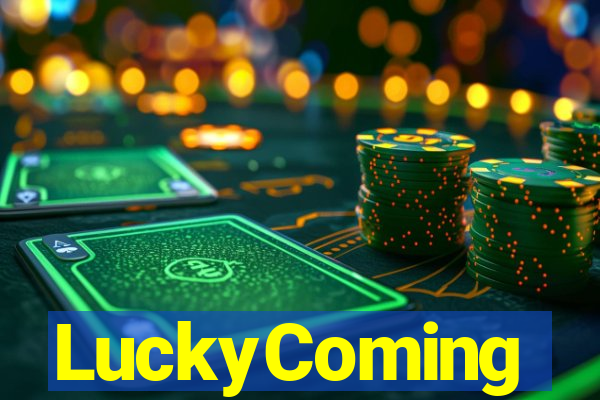 LuckyComing