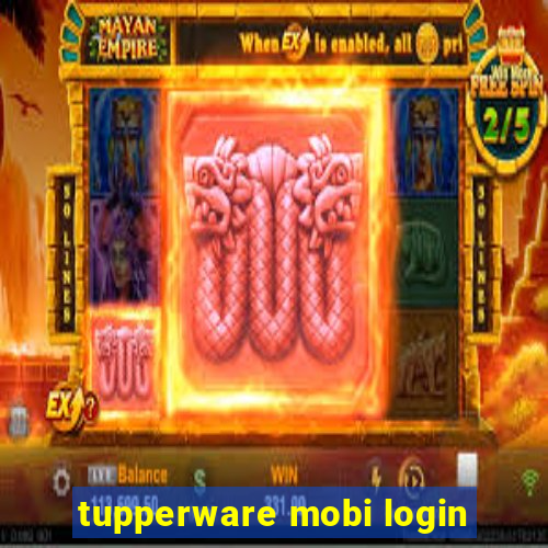 tupperware mobi login