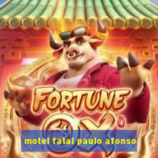 motel fatal paulo afonso