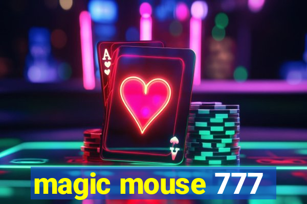 magic mouse 777