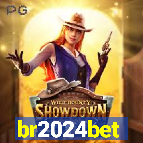 br2024bet