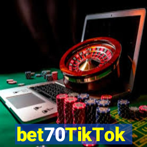 bet70TikTok