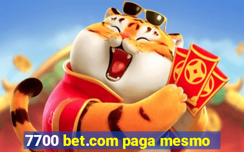 7700 bet.com paga mesmo