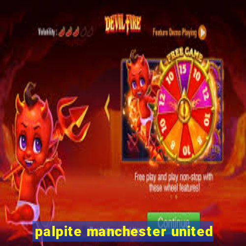 palpite manchester united