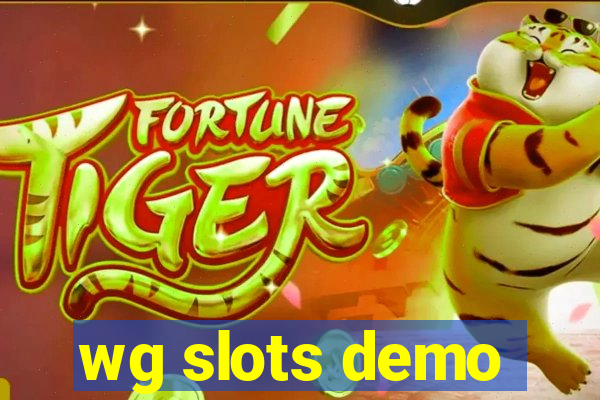 wg slots demo