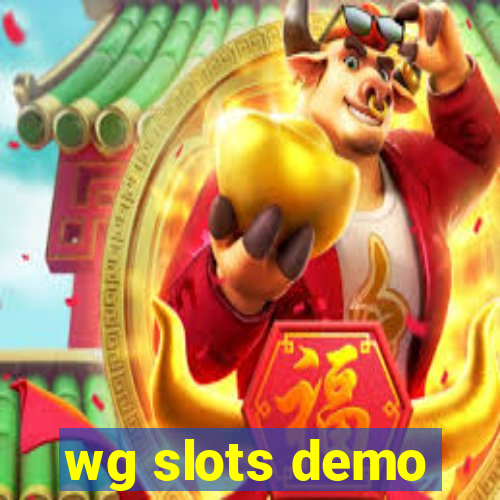 wg slots demo