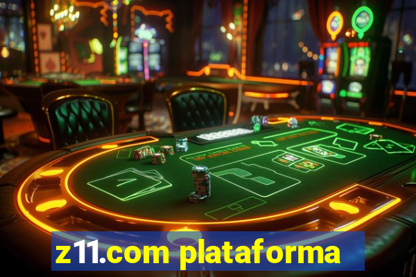 z11.com plataforma