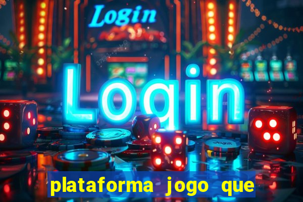 plataforma jogo que paga no cadastro