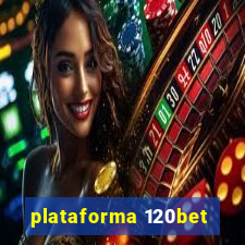 plataforma 120bet