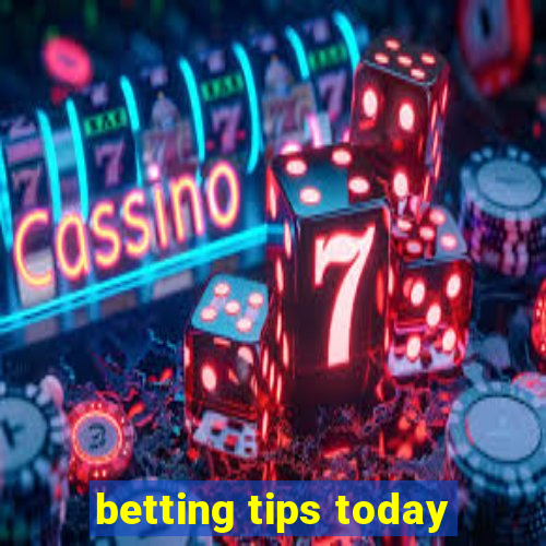 betting tips today