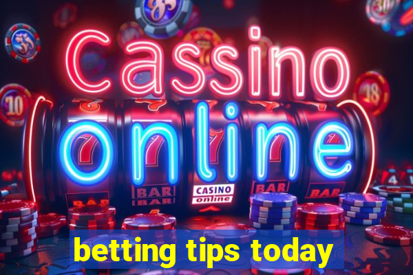 betting tips today