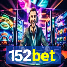 152bet