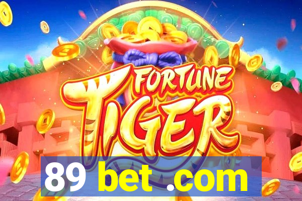 89 bet .com