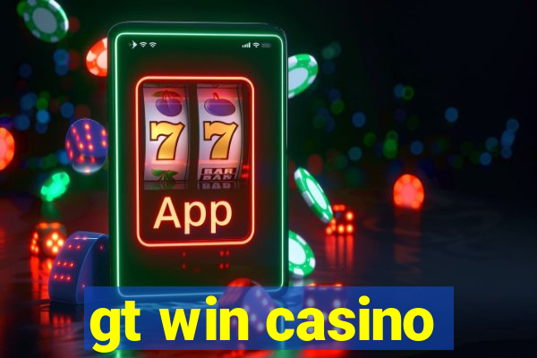 gt win casino