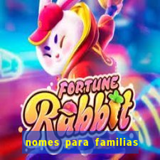 nomes para familias em jogos