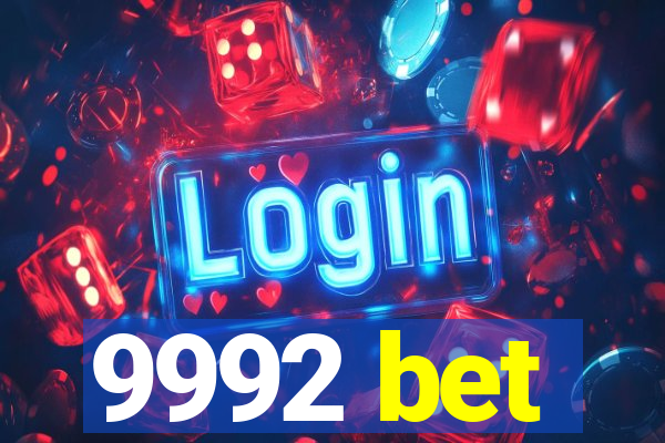 9992 bet