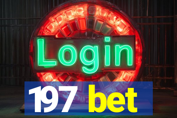 197 bet