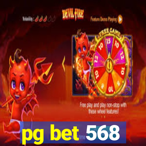 pg bet 568