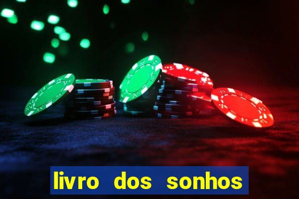 livro dos sonhos jogo do bicho