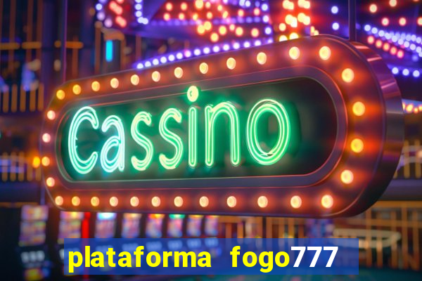 plataforma fogo777    confi  vel