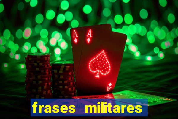 frases militares para status