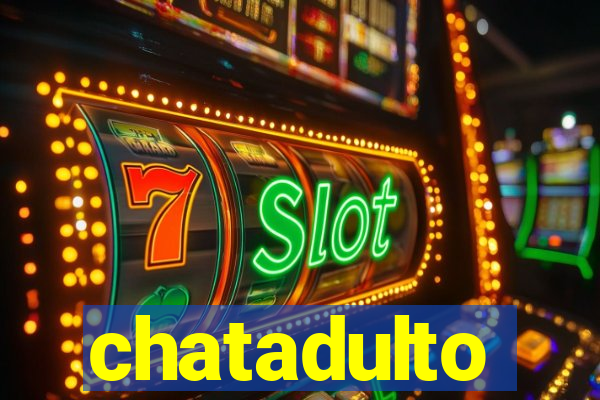 chatadulto