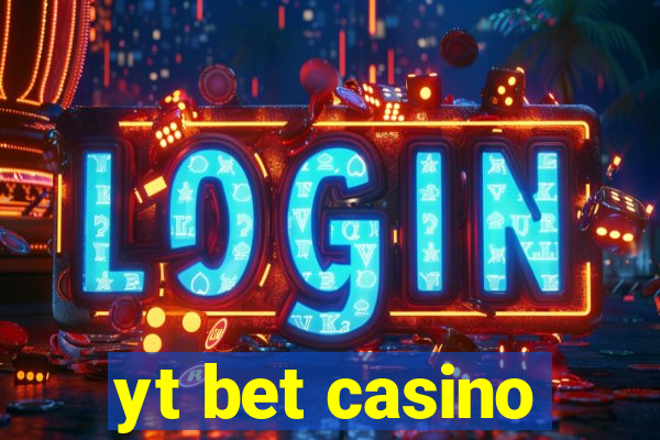 yt bet casino