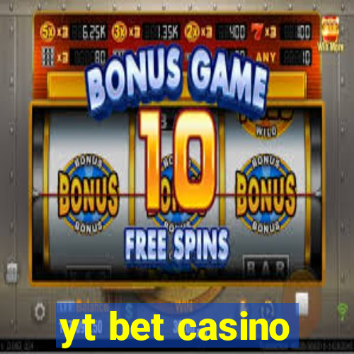 yt bet casino