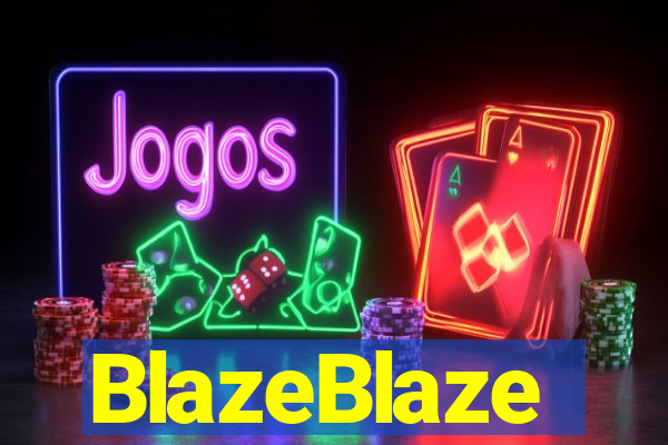 BlazeBlaze