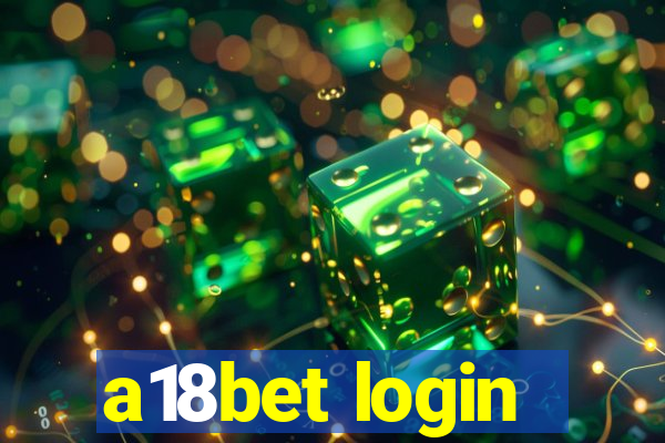 a18bet login