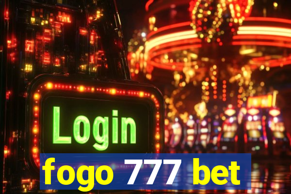 fogo 777 bet