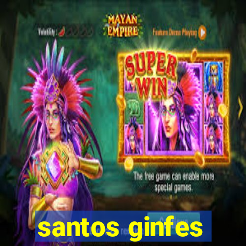 santos ginfes