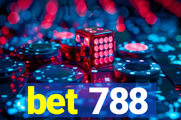 bet 788