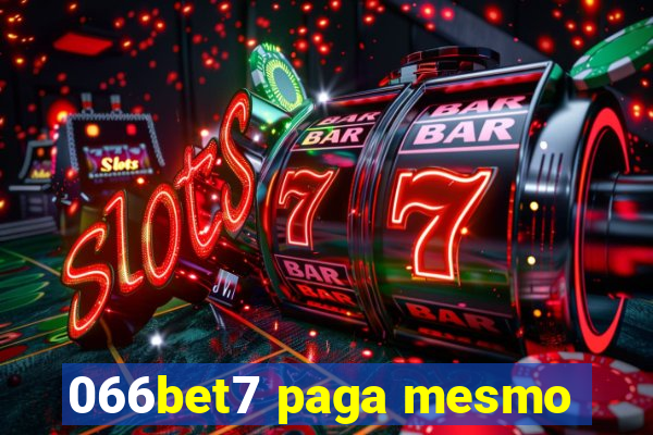 066bet7 paga mesmo