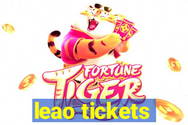 leao tickets