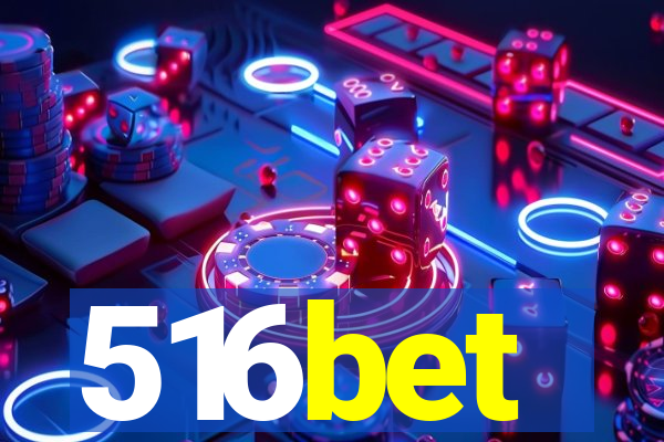 516bet