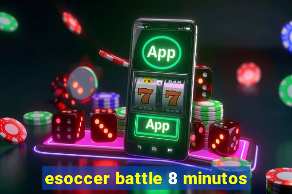 esoccer battle 8 minutos