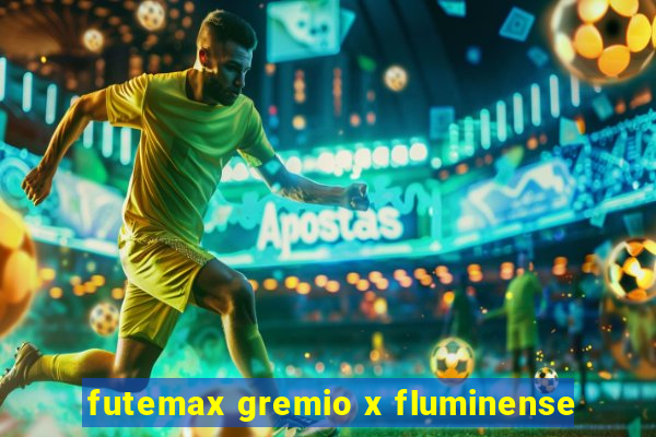 futemax gremio x fluminense